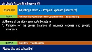 Lesson 018  Adjusting Entries 2 Prepaid Expenses Insurance [upl. by Enylodnewg]