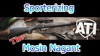 Sporterizing The Mosin Nagant [upl. by Anairam]