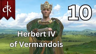 Herbert IV of Vermandois  Crusader Kings 3  Part 10 [upl. by Nosdrahcir]