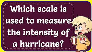 Which scale is used to measure the intensity of a hurricane Correct [upl. by Arbed]