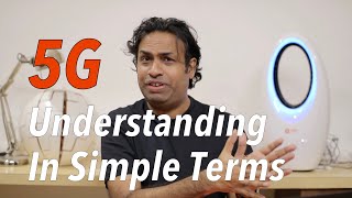 5G Explained Understanding in Simple Terms amp What you should Know [upl. by Meeker675]