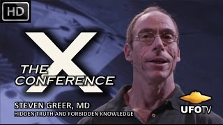 Hidden Truth  Forbidden Knowledge  XCONFERENCE  Steven Greer MD [upl. by Pulcheria]