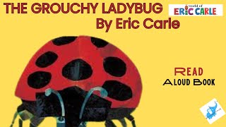 🐞The Grouchy Ladybug  Animated Read Aloud by Eric Carle [upl. by Rodmann]