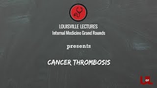 Grand Rounds Cancer Thrombosis with Dr Rojan [upl. by Mcbride69]