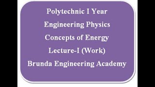 Concepts of Energy LectureI Engineering Physics Diploma First Year Common to all Branches [upl. by Stoffel]