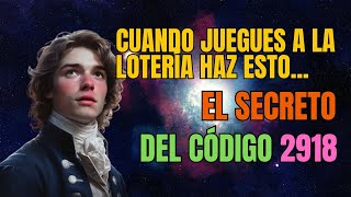 APLICA ESTO para GANAR LA LOTERÍA🍀 Aplica el CÓDIGO SECRETO 2918 [upl. by Ailegnave762]