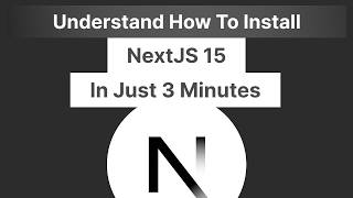 How To Install NextJS 15  next js 15 tutorial [upl. by Enirahtac]