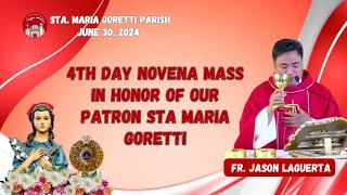 June 30 2024  4th Day Novena Mass in Honor of our Patron Sta Maria Goretti [upl. by Sig212]