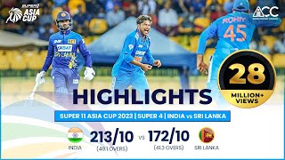 Super11 Asia Cup 2023  Super 4  India vs Sri Lanka  Highlights [upl. by Acirretahs]