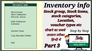 Tally erp9 Inventory info basic class stock group stock items units etc hindi। ComputerlearnToday [upl. by Sedgewick147]