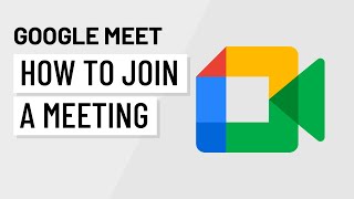 Google Meet How to Join a Meeting [upl. by Svend65]