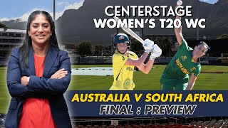 Centerstage Womens T20 WC Final Australia v South Africa Preview [upl. by Ynatsyd]