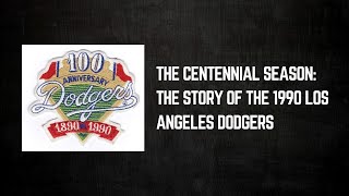 The Centennial Season The story of the 1990 Los Angeles Dodgers  VHS [upl. by Ennairak]