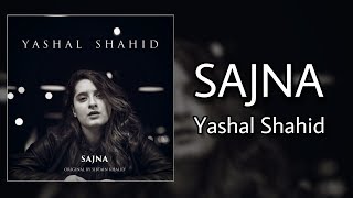 SAJNA  Yashal Shahid  Cover  Full HD [upl. by Buffy92]