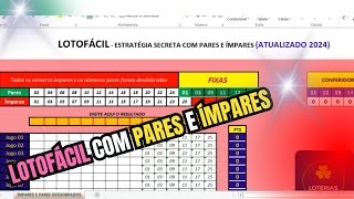 LOTOFÁCIL COM PARES E ÍMPARES PLANILHA EXCEL AUTOMATIZADA ATUALIZADA 2024 [upl. by Alicul]