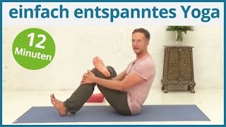 einfach entspanntes Yoga am Abend  12 Minuten [upl. by Radu464]