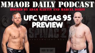 UFC Vegas 95 Tybura vs Spivac 2 Preview MMAOB Daily Podcast For August 4th [upl. by Aryajay11]