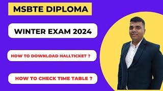 MSBTE Winter Exam 2024  Time Table amp Hall Ticket  MSBTE Diploma [upl. by Annez]