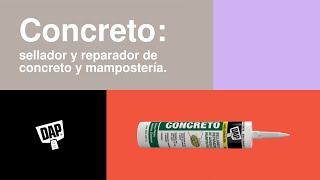 Concreto sellador y reparador de concreto y mampostería  DAP Latinoamérica [upl. by Aihtennek]