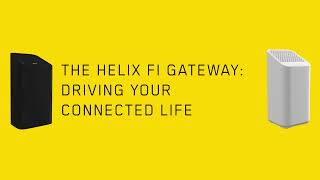 Helix Self Installing The Helix Fi Gateway With The App [upl. by Rehnberg629]