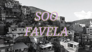 soo favela officiel vidéoclip [upl. by Yrocej379]