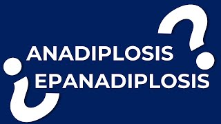 ¿Cuál es la diferencia entre ANADIPLOSIS y EPANADIPLOSIS [upl. by Patton286]