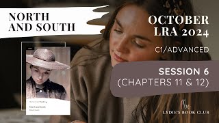 October LRA North and South  Session 6 Chapters 11 amp 12 [upl. by Garaway]