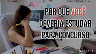 TODO MUNDO deveria estudar para concursos [upl. by Onofredo938]