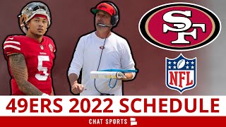 San Francisco 49ers 2022 NFL Schedule Opponents amp Instant Analysis [upl. by Knah715]