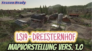 LS19  Dreisternhof 🌳 Vers 10 SEASONS 🌻 MAPVORSTELLUNG 🌼 [upl. by Mignonne]