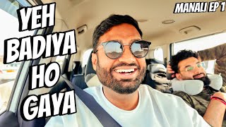 Yeh Expect Nahi Kiya Tha Raste Main   Manali Road Trip Series EP 1 [upl. by Odlanar]