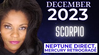 SCORPIO DECEMBER 2023 ASTROLOGY HOROSCOPE [upl. by Yllom425]