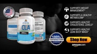 CLA Supplement Conjugated Linoleic Acid Benefits for Fat Loss [upl. by Notsek]