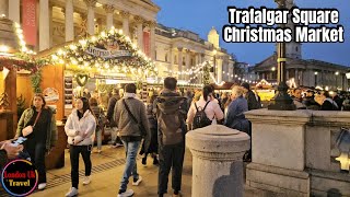 Christmas Market London 🎄 Trafalgar Square London Uk [upl. by Knute539]