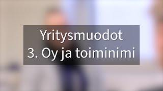 Yritysmuotojen vertailu Toiminimi ja osakeyhtiö [upl. by Aroc]