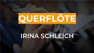 Querflöte mit Irina Schleich  JETZT ONLINE ANMELDEN [upl. by Lobiv]