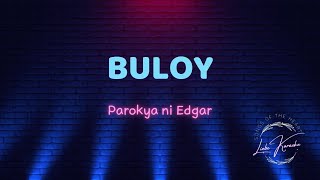 Buloy  Parokya ni Edgar  Karaoke [upl. by Orsola88]