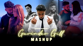 Gurinder Gill Mashup  Ft AP Dhillon  Naresh Parmar  Latest Mashup 2023 [upl. by Aitropal]