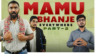 Mamu Bhanje Everywhere Part 2  Warangal Diaries Comedy Video [upl. by Lenoj]