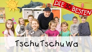 👩🏼 Tschu Tschu wa  Singen Tanzen und Bewegen  Kinderlieder [upl. by Camila]