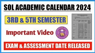 Du Sol 3rd amp 5th Semester Academic Calendar Released 2024 II Sol 35 Sem Exam Dates Announced 2024 [upl. by Ecela]