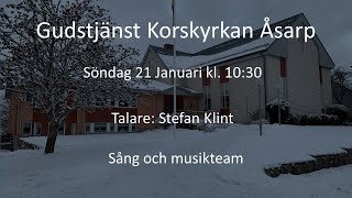 Gudstjänst Korskyrkan Åsarp 21 Januari kl1030 [upl. by Anauqes]