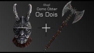 Skyrim Bug Como Pegar Ambos Mask of Clavicus Vile e Rueful Axe [upl. by Cullen572]