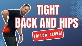 Stretches and Exercises For Tight Back and Hips  Follow Along for INSTANT RELIEF [upl. by Baron]