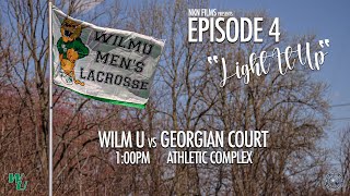 Wilmington University Mens Lacrosse Trailer  Episode 4 quotLight It Upquot [upl. by Sioled711]