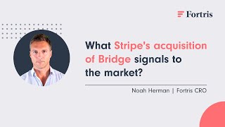 What Stripes Acquisition of Bridge signals to the market [upl. by Donell624]