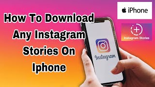 How To download Instagram Story On Iphone  unlimited  Free instagram instagramstory download [upl. by Ljoka]