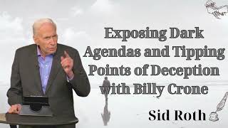 Exposing Dark Agendas and Tipping Points of Deception with Billy Crone  Sid Roth es sobrenatural [upl. by Salvay]