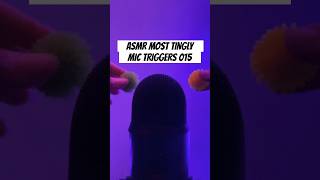 ASMR MOST TINGLY MIC TRIGGERS 015🎧✨asmr asmrsounds relaxing shorts [upl. by Burton]