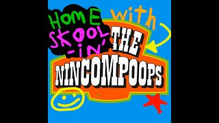 hOme sKOOLin with the niNcompOOps  OMNIBUS 6 episodes 26  30 [upl. by Nimsay]